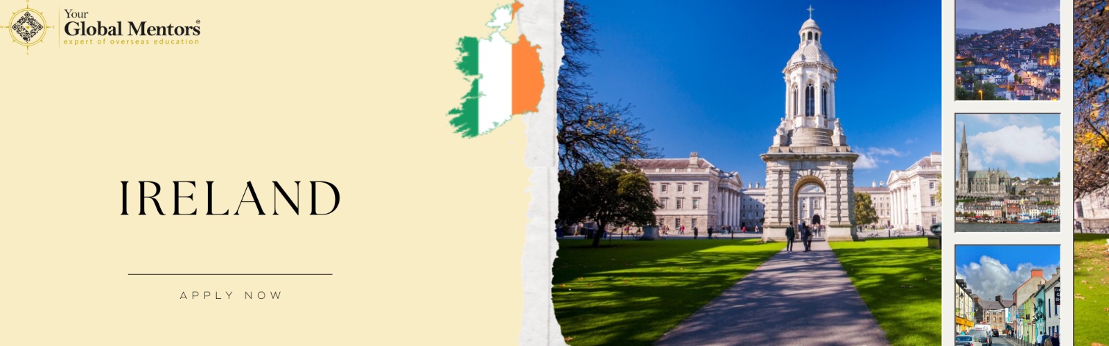 Banner for studying in Ireland by Your Global Mentors, featuring Trinity College Dublin, an Ireland map with flag colors, city views, and the text ‘Ireland – Apply Now.