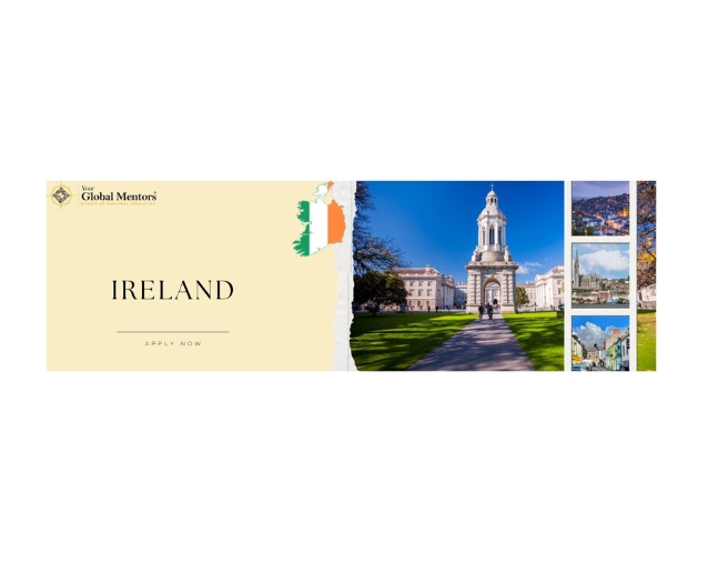Banner for studying in Ireland by Your Global Mentors, featuring Trinity College Dublin, an Ireland map with flag colors, city views, and the text ‘Ireland – Apply Now.